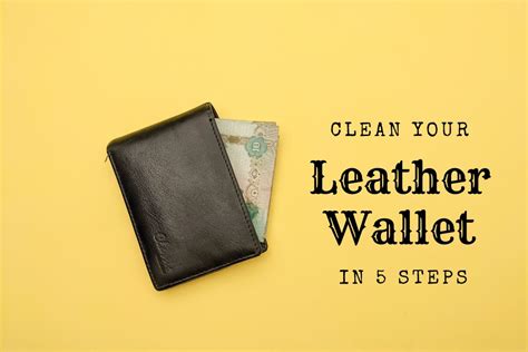 How to clean your leather wallet: complete guide and tips.